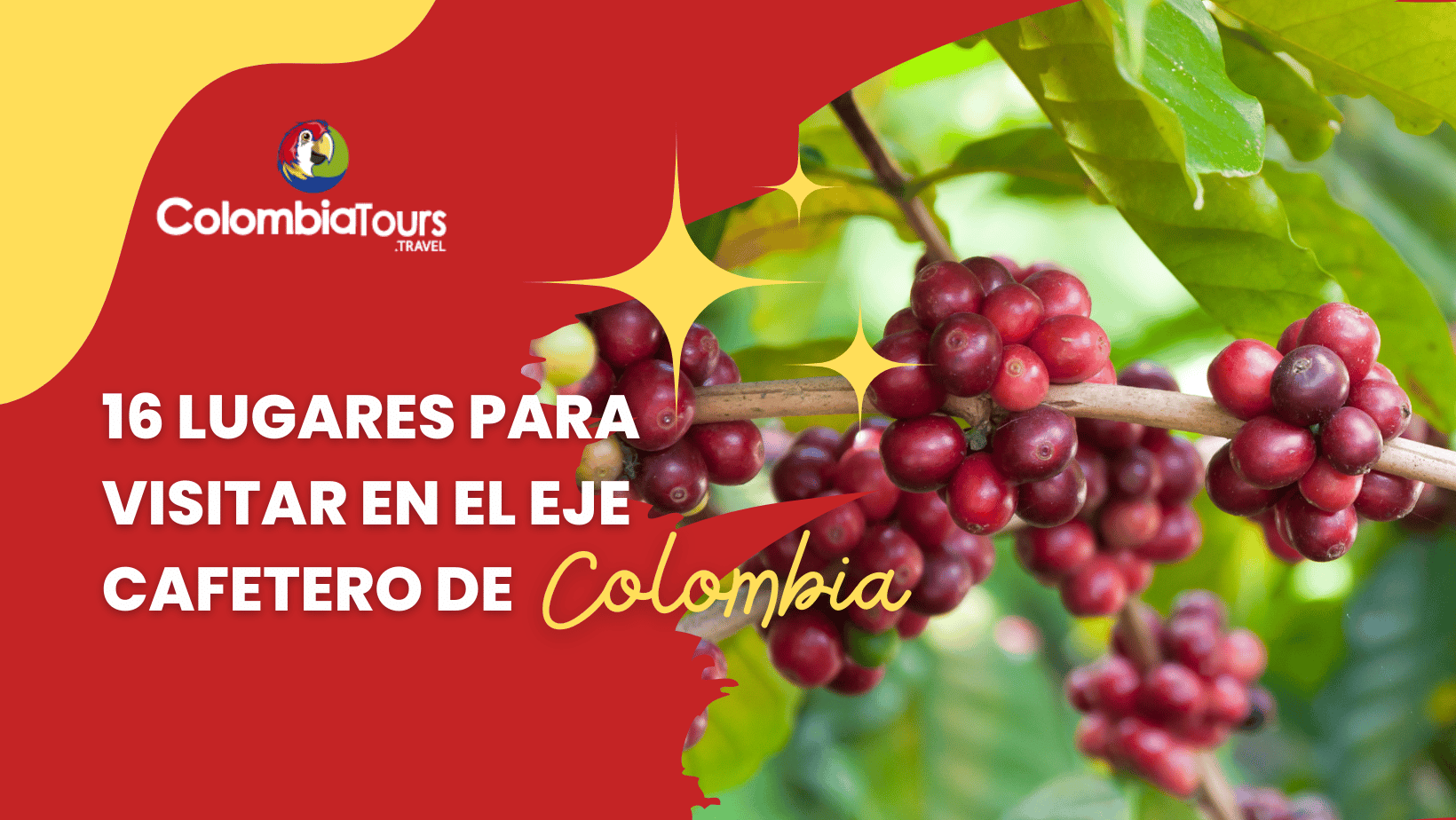 Que faire dans l'Eje Cafetero ? 16 lieux à visiter dans l'Eje Cafetero en Colombie