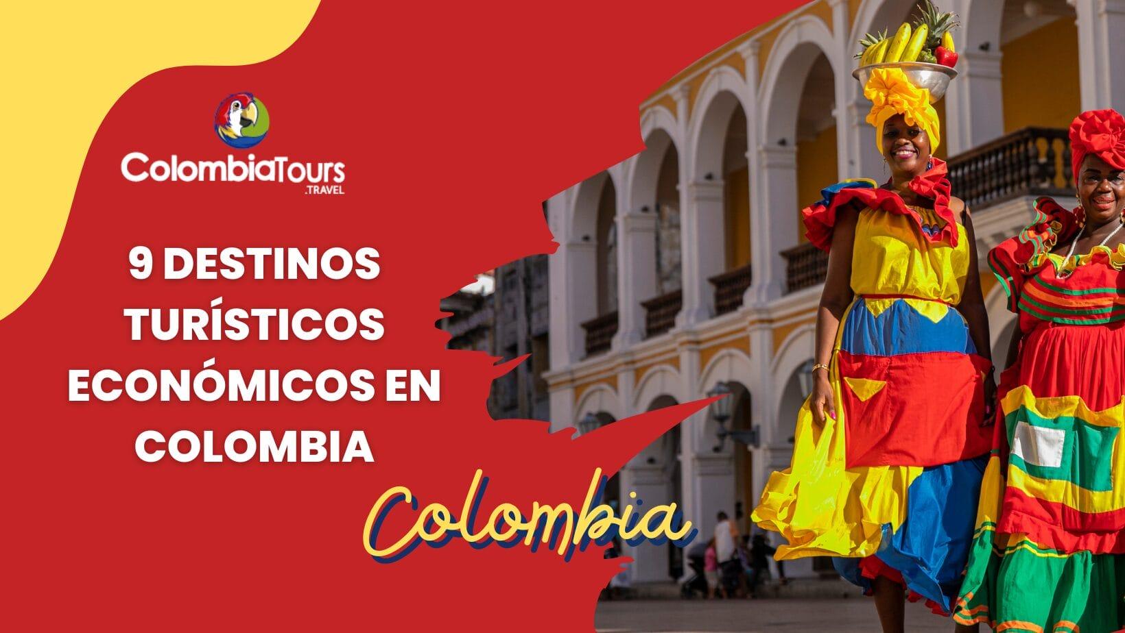 9 destinations touristiques économiques en Colombie : des lieux incroyables à découvrir sans trop dépenser