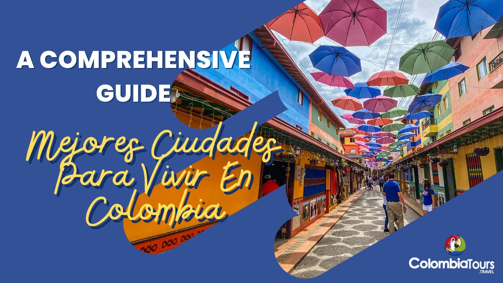 Mejores Ciudades Para Vivir En Colombia: A Comprehensive Guide